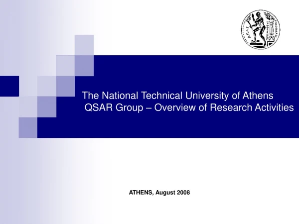 The National Technical University of Athens  QSAR Group – Overview of Research Activities