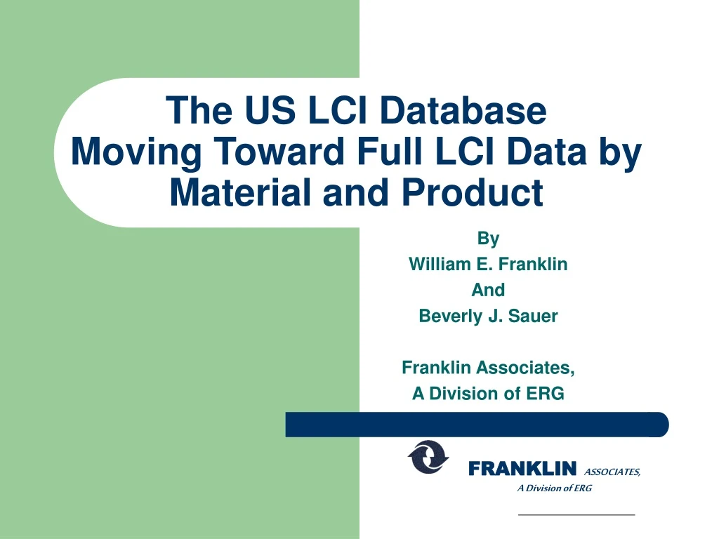 the us lci database moving toward full lci data by material and product