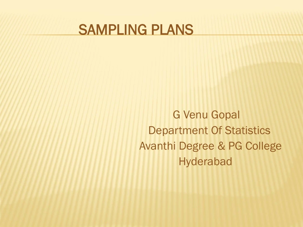 sampling plans g venu gopal department