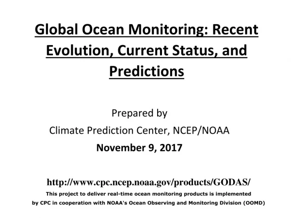Global Ocean Monitoring: Recent Evolution, Current Status, and Predictions