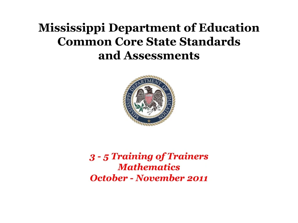 mississippi department of education common core state standards and assessments