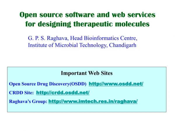Open source software and web services for designing therapeutic molecules