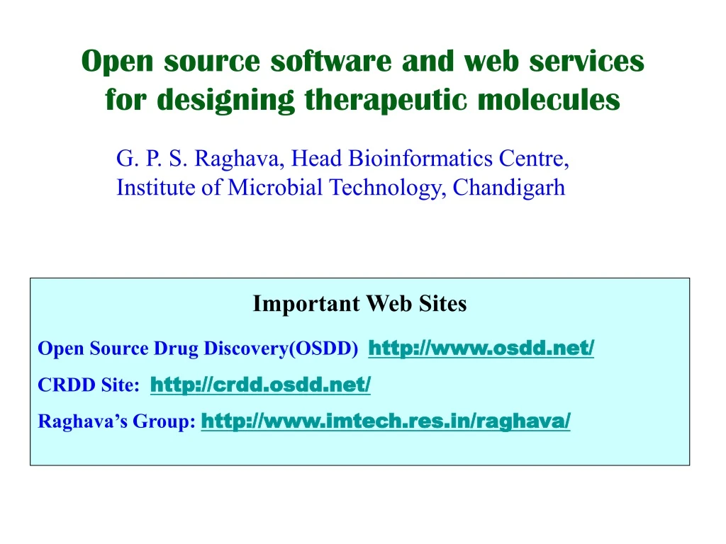 open source software and web services for designing therapeutic molecules