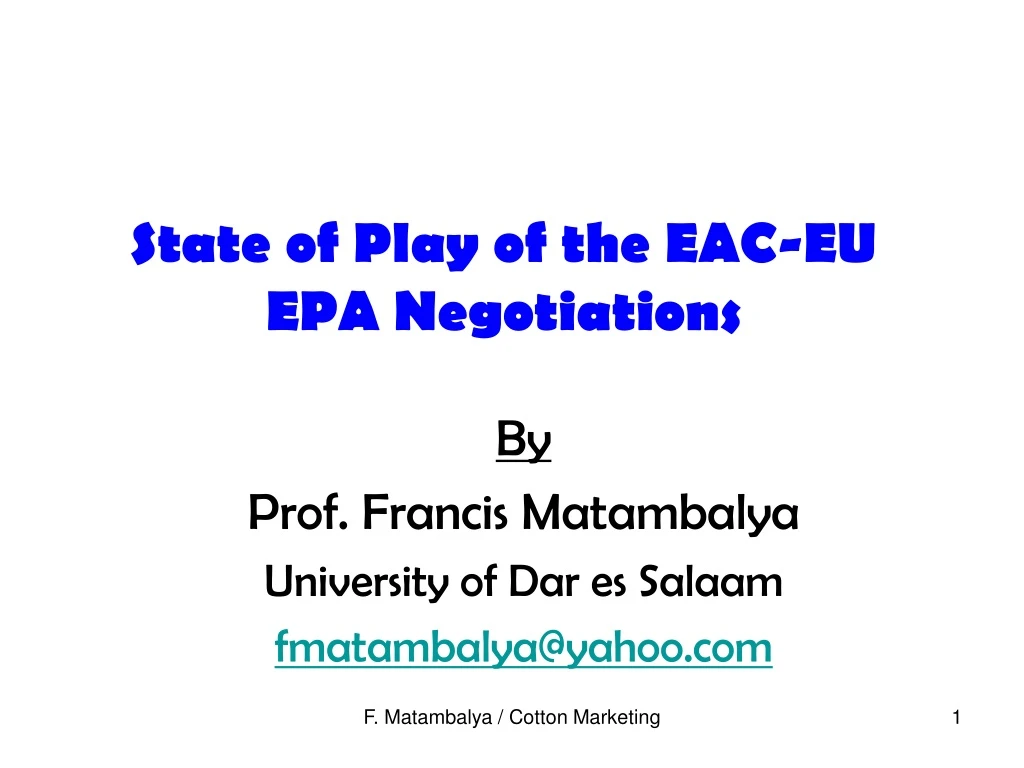 state of play of the eac eu epa negotiations