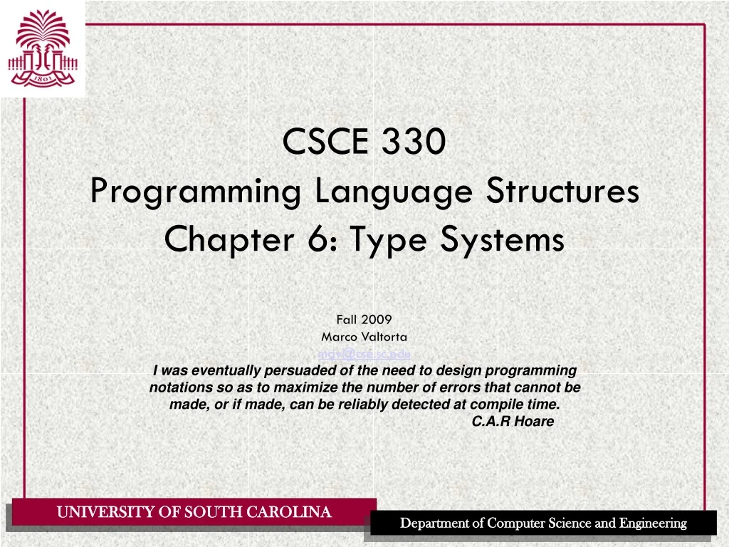 csce 330 programming language structures chapter 6 type systems