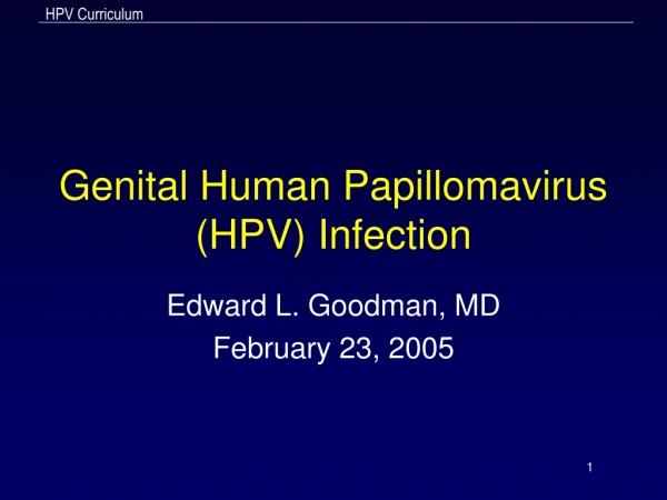 Genital Human Papillomavirus (HPV) Infection