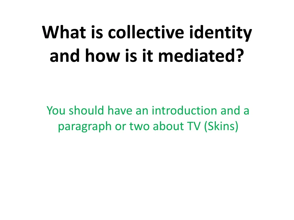 what is collective identity and how is it mediated