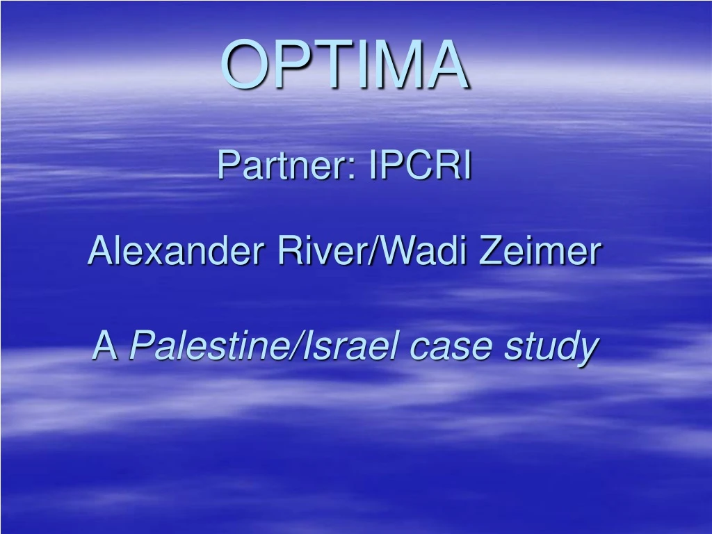 optima partner ipcri alexander river wadi zeimer a palestine israel case study
