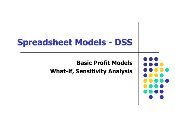 Spreadsheet Models - DSS