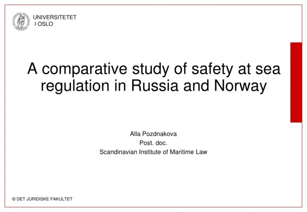 A comparative study of safety at sea regulation in Russia and Norway