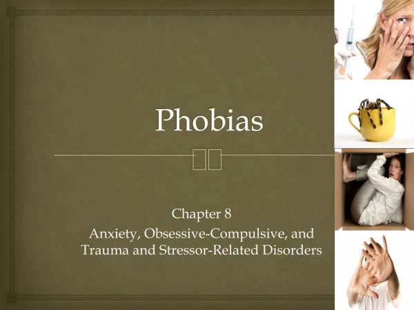 Phobias