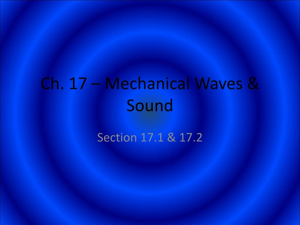 ch 17 mechanical waves sound