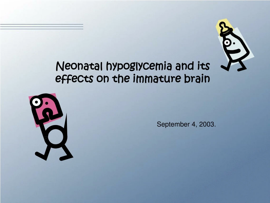 neonatal hypoglycemia and its effects
