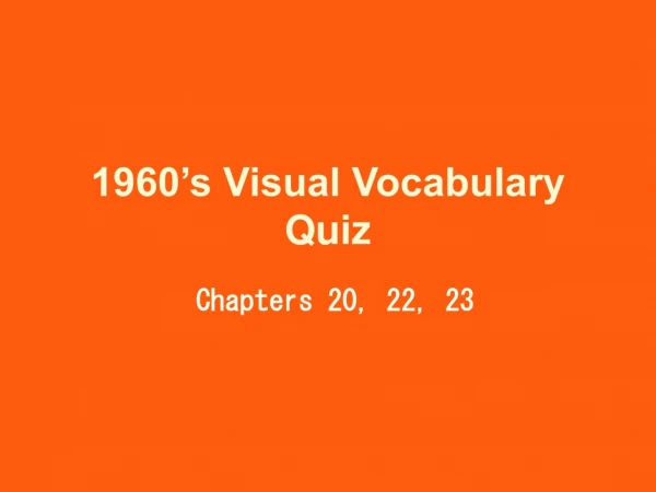 1960’s Visual Vocabulary Quiz