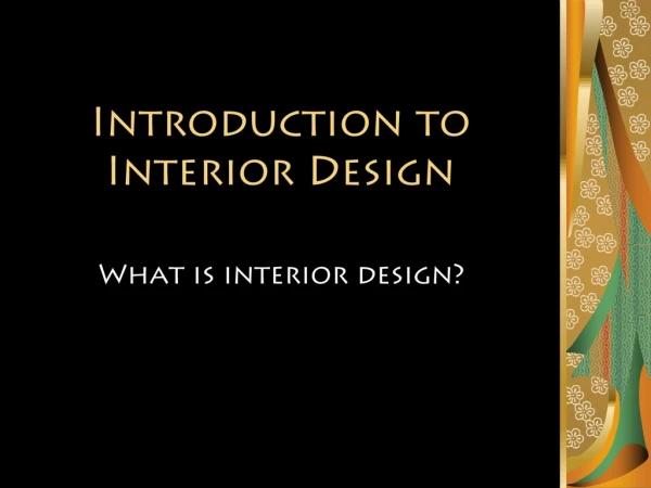 Introduction to Interior Design