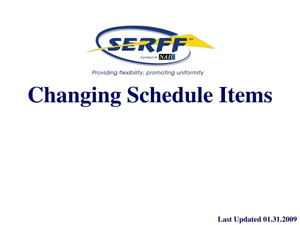 Changing Schedule Items
