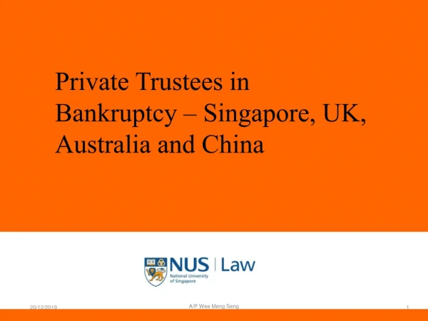 Private Trustees in Bankruptcy – Singapore, UK, Australia and China