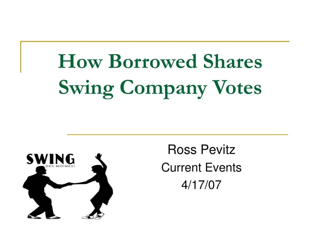 how borrowed shares swing company votes