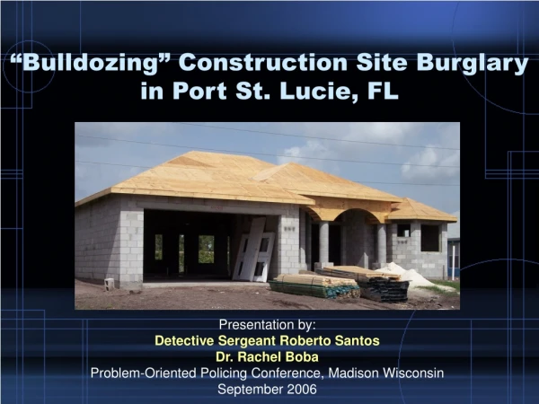 “Bulldozing” Construction Site Burglary  in Port St. Lucie, FL