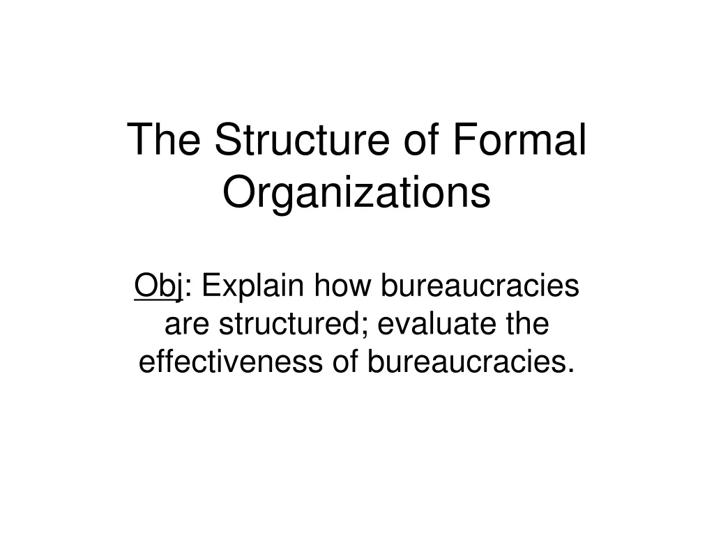 the structure of formal organizations