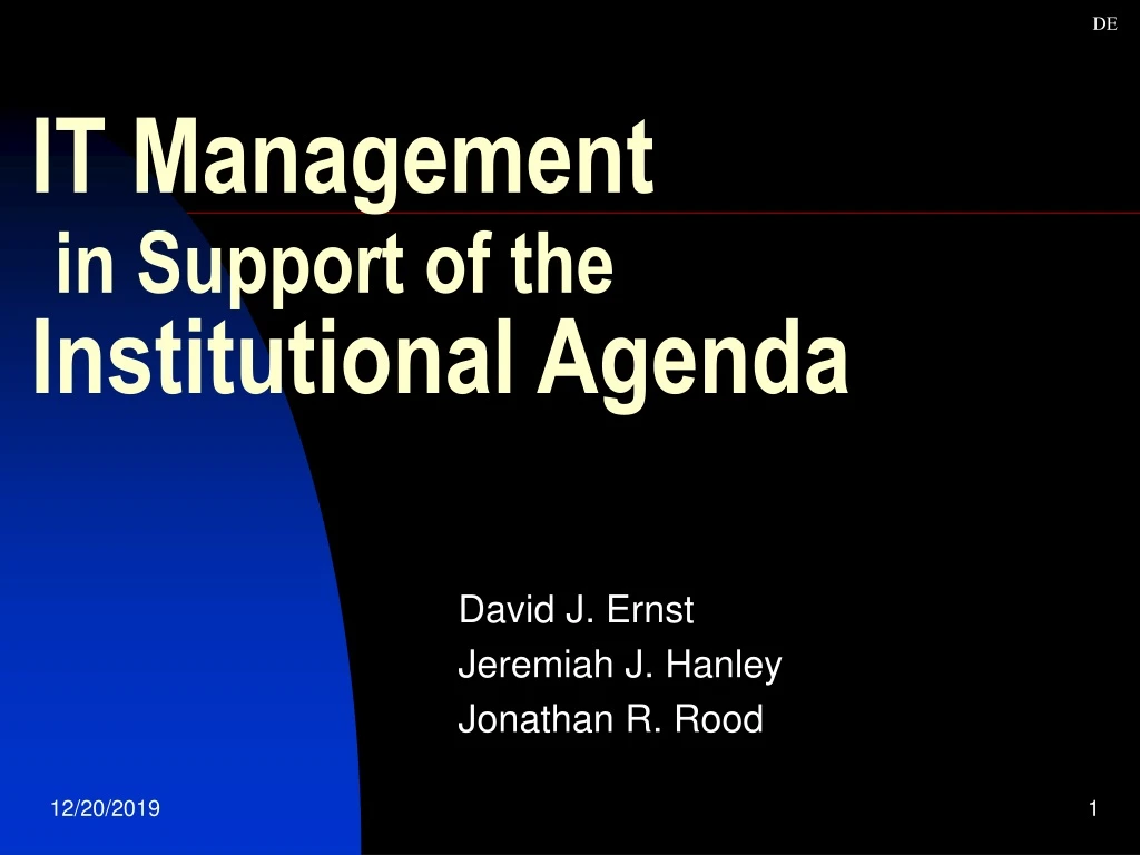 it management in support of the institutional agenda