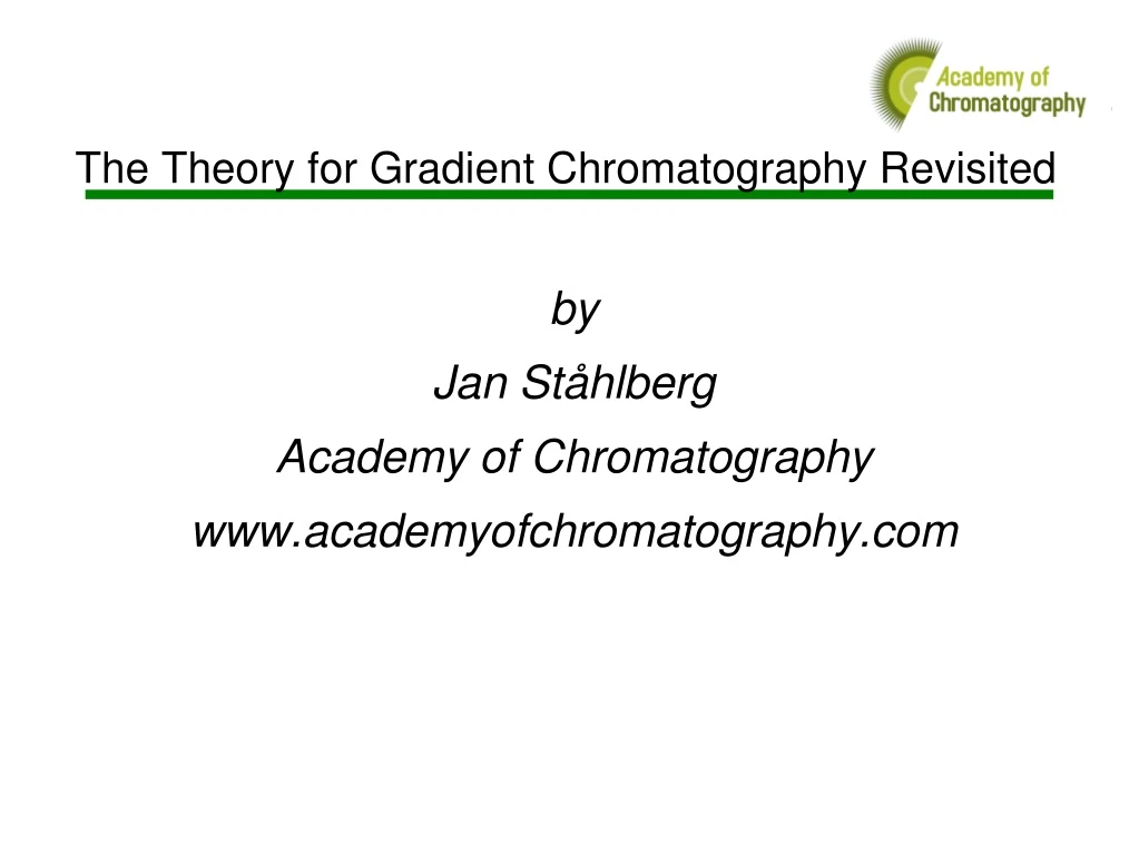 by jan st hlberg academy of chromatography www academyofchromatography com