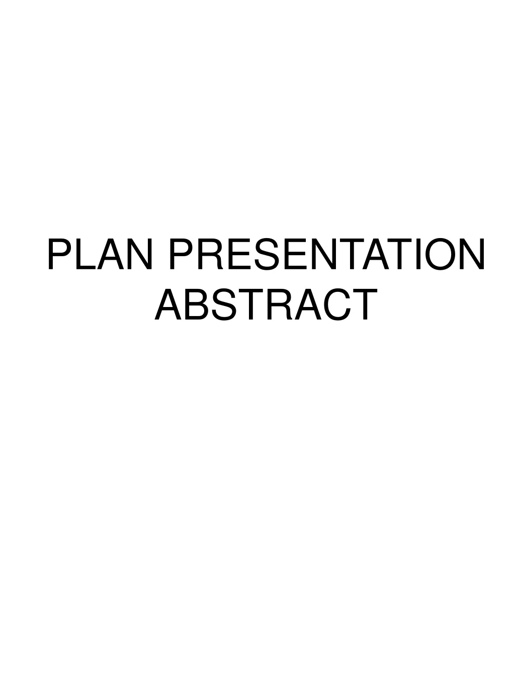 plan presentation abstract