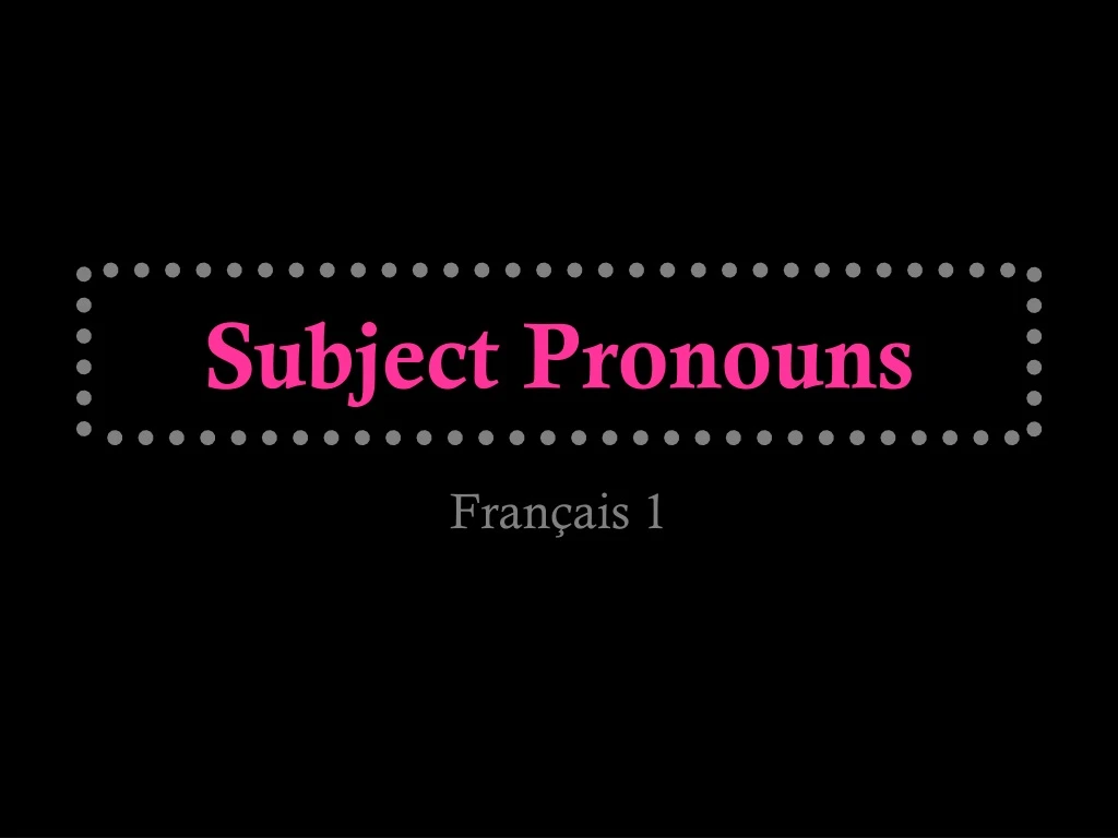 subject pronouns