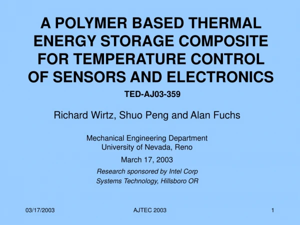 Richard Wirtz, Shuo Peng and Alan Fuchs Mechanical Engineering Department