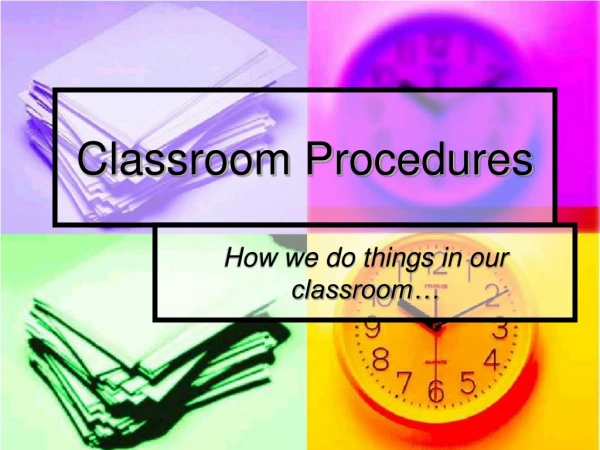 Classroom Procedures