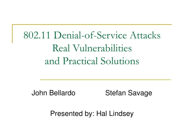 802.11 Denial-of-Service Attacks Real Vulnerabilities and Practical Solutions