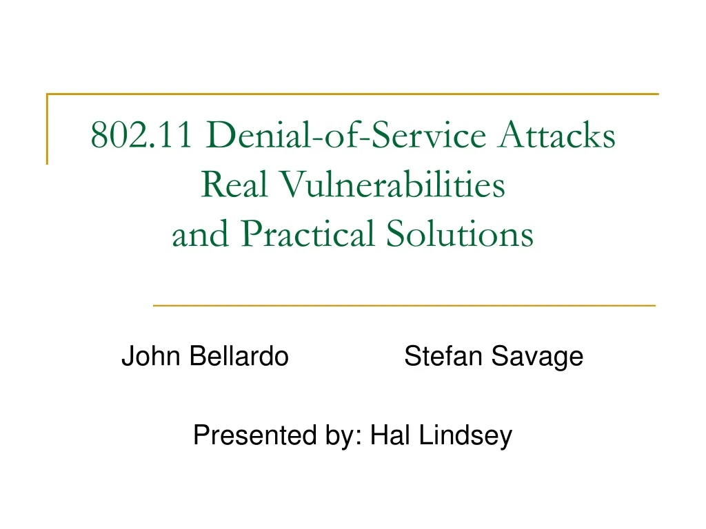 802 11 denial of service attacks real vulnerabilities and practical solutions