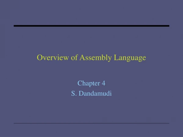 Overview of Assembly Language