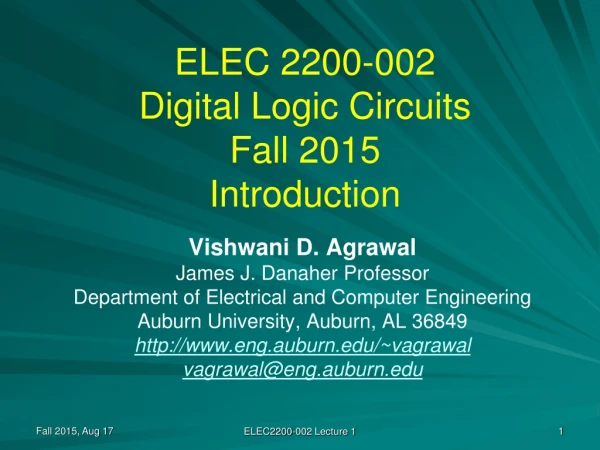 ELEC 2200-002 Digital Logic Circuits Fall 2015 Introduction