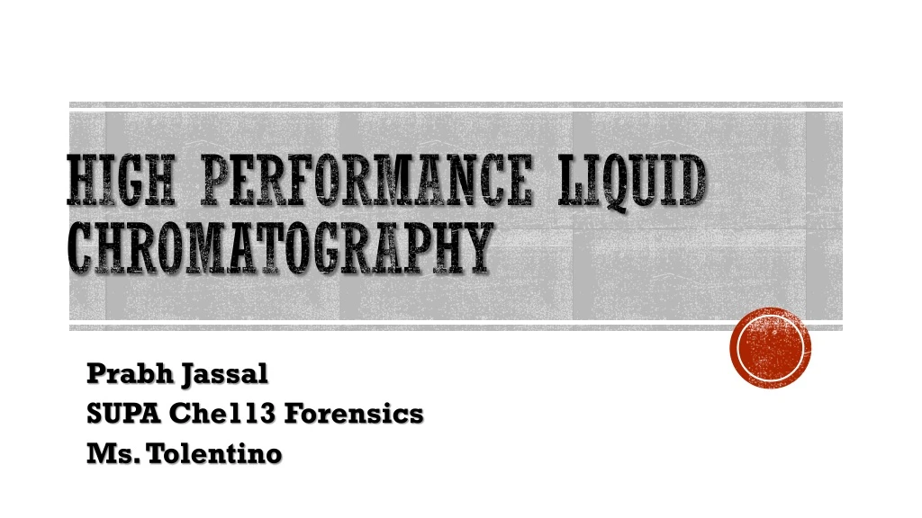PPT - High performance liquid chromatography PowerPoint Presentation ...