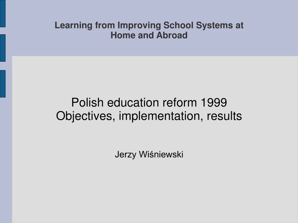 learning from improving school systems at home and abroad