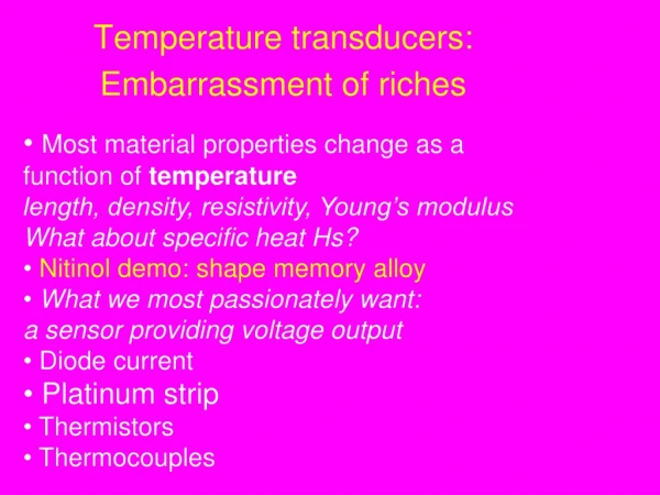 Temperature transducers: Embarrassment of riches
