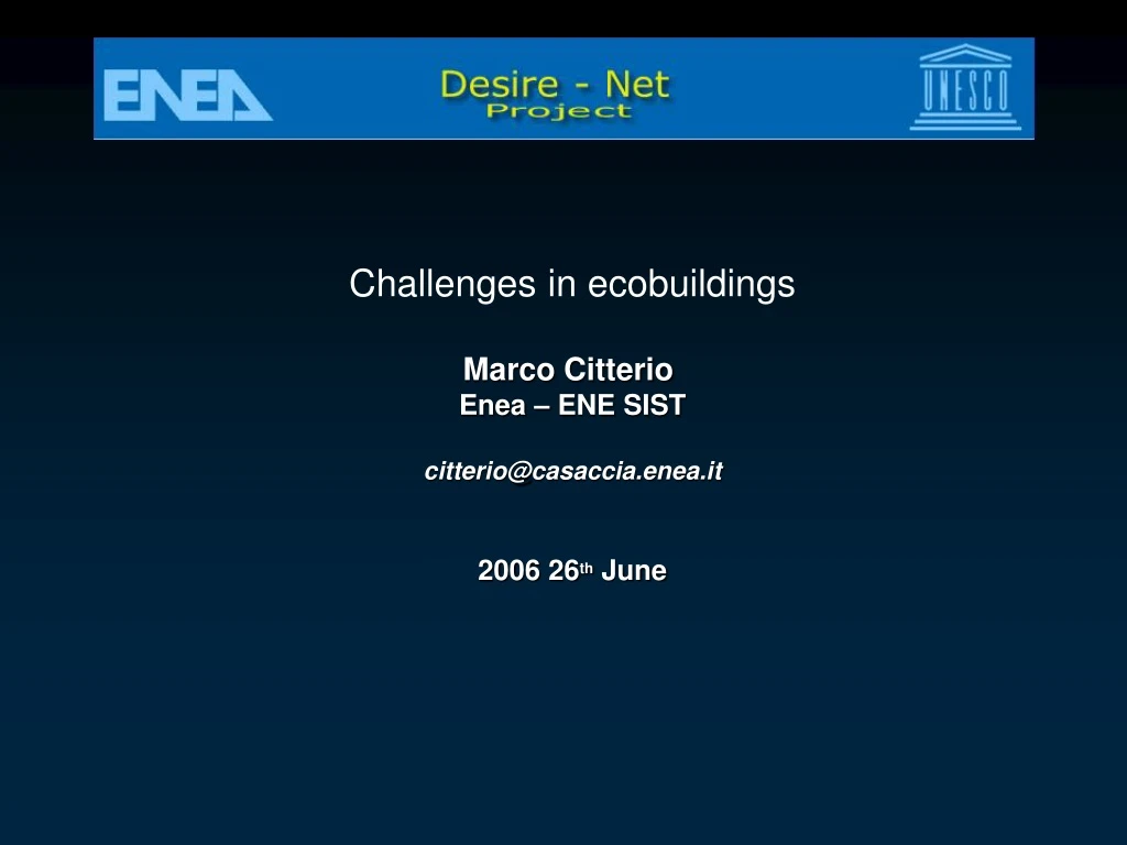 challenges in ecobuildings marco citterio enea