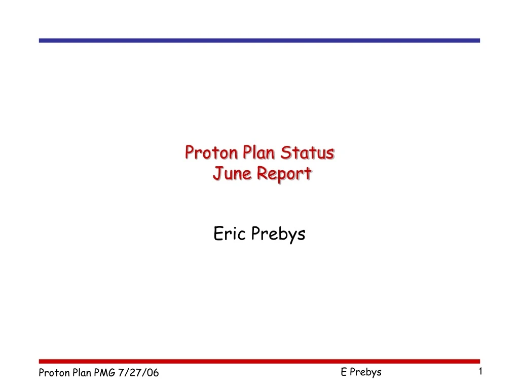 proton plan status june report