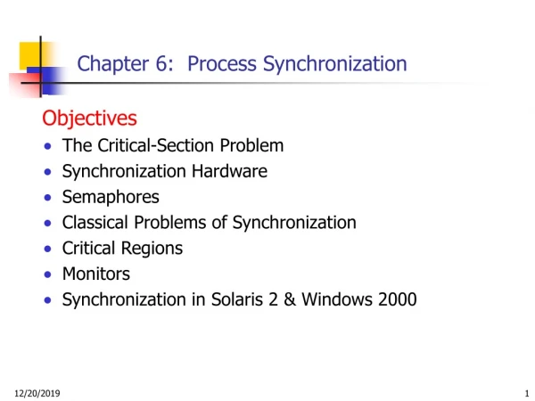 Chapter 6:  Process Synchronization