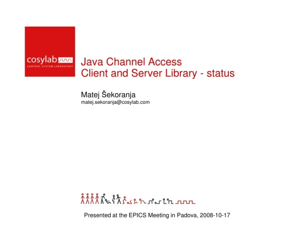Java Channel Access Client and Server Library -  status