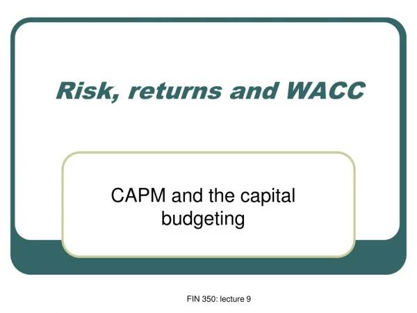 Risk, returns and WACC