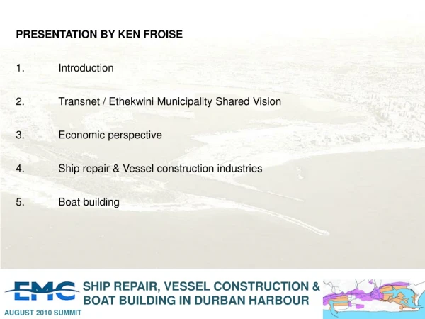 SHIP REPAIR, VESSEL CONSTRUCTION &amp; BOAT BUILDING IN DURBAN HARBOUR
