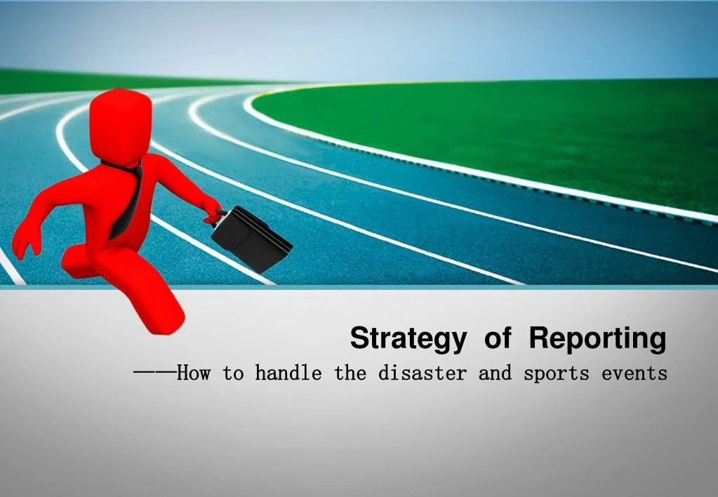 strategy of reporting