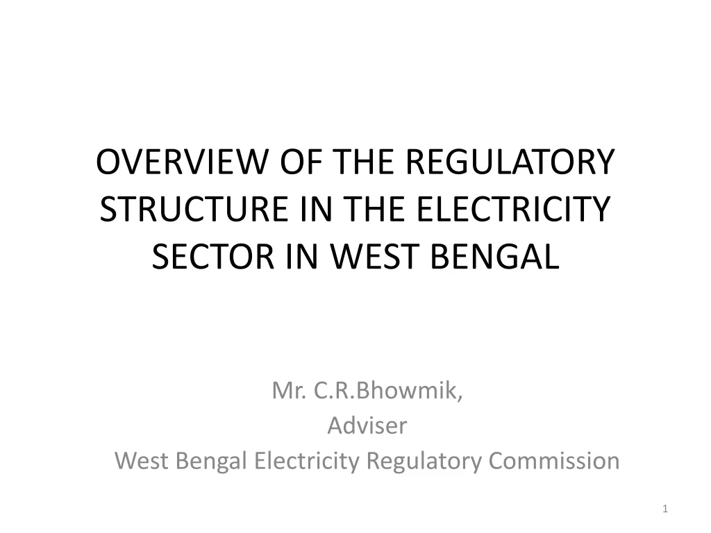 overview of the regulatory structure in the electricity sector in west bengal