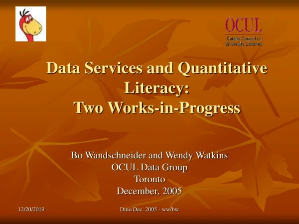 Data Services and Quantitative Literacy: Two Works-in-Progress