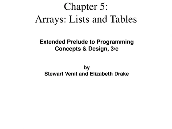 Chapter 5: Arrays: Lists and Tables