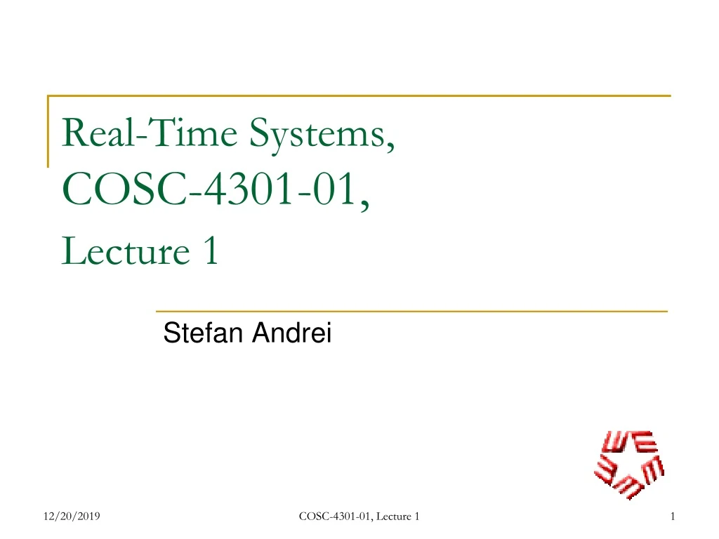 real time systems cosc 4301 01 lecture 1