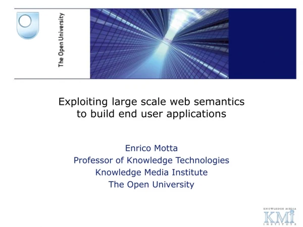 Exploiting large scale web semantics  to build end user applications