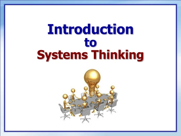 Introduction  to  Systems Thinking